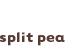Split Pea